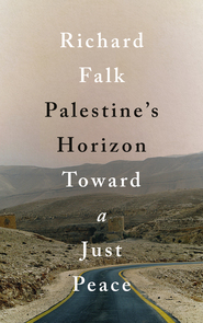 Cover of Palestine’s Horizon: Toward a Just Peace